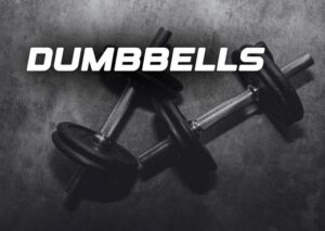 Dumbbells
